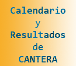 Calendario y resultadis de cantera