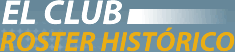 El Club-Roster Histórico